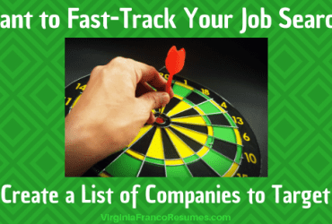 Want to Fast-Track Your Job Search? Create a List of Companies to Target