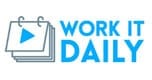 Work It Daily