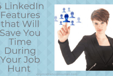 4 LinkedIn Features that Will Save You Time During Your Job Hunt