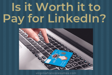 LinkedIn Writer on Whether it is Worth it to Pay for LinkedIn
