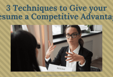 3 Techniques to Give your Resume a Competitive Advantage