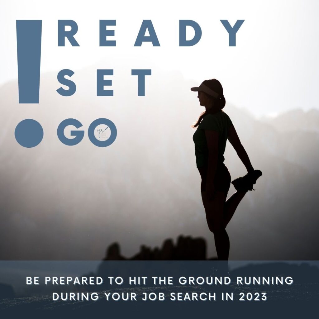Ready, Set, Go! Be Prepared to Hit the Ground Running During Your Job Search in 2026